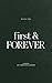 First & Forever: I Loved You First: Book Two