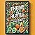 Thrive & Hustle Unleashed: ...