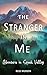 The Stranger in Me: Adventu...