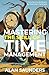 Mastering The Skill Of Time...