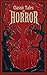 Classic Tales of Horror (Leather-bound Classics)