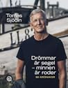 Drömmar är segel ...