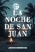 La Noche de San Juan: (Serie Gabriel Somoza nº 1) Un Thriller psicológico lleno de suspense e intriga con giros impactantes (Spanish Edition)