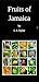 Fruits of Jamaica by Lloyd Taylor