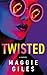 Twisted (Twisted Truths)