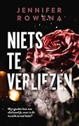 Niets te verliezen