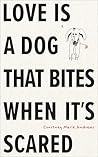 Love Is a Dog Tha...