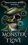 The Monster I Love