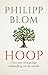 Hoop: Over een verstandige verhouding tot de wereld
