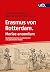 Erasmus von Rotterdam. Moriae encomium by Thorsten Burkard