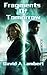 Fragments Of Tomorrow: An E...