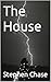 The House