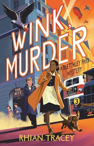 Wink, Murder: a Bletchley Park Mystery (Kindle Edition)