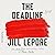 The Deadline: Essays