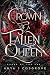 The Crown of a Fallen Queen...