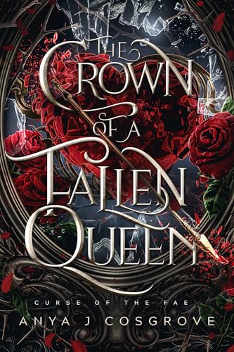 The Crown of a Fallen Queen (Curse of the Fae #4)