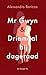 Mr Gwyn en Driemaal bij dageraad (Dutch Edition)