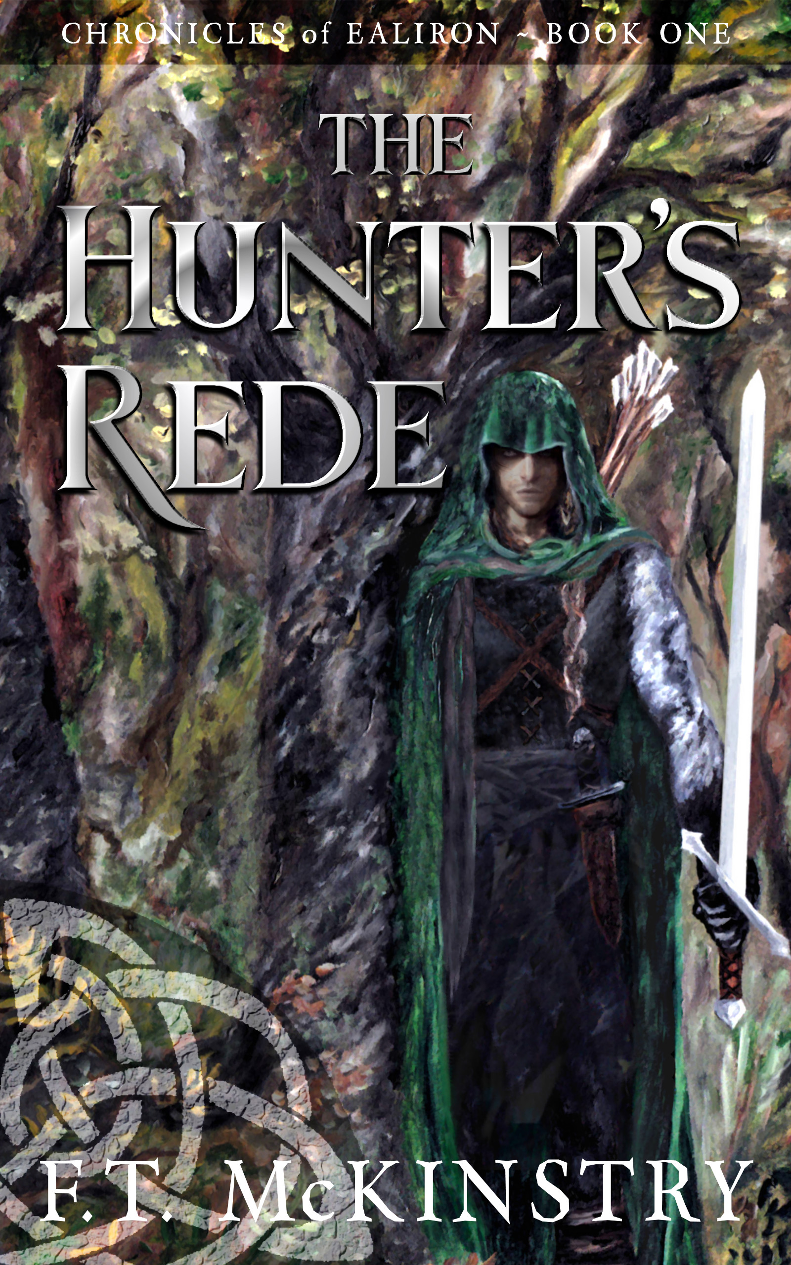 The Hunter's Rede (Chronicles of Ealiron, #1)