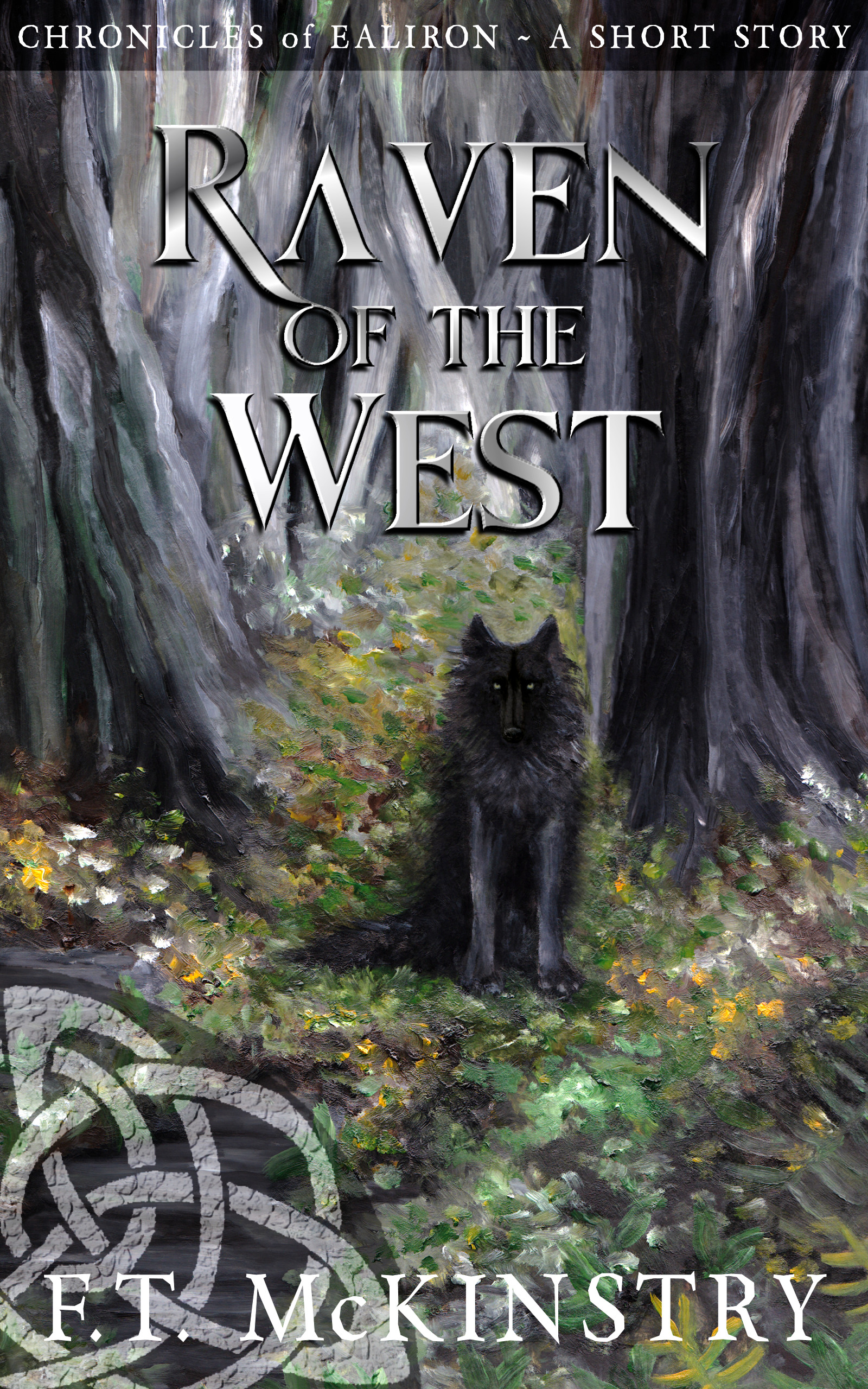 Raven of the West (Chronicles of Ealiron)