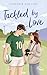 Tackled by Love (Highschool Romance in Irland, #1)
