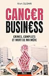 CANCER BUSINESS (French Edition) CANCER BUSINESS (French Edition)
