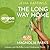 Magnolia Parks: The Long Way Home (Magnolia Parks Universe, #3)