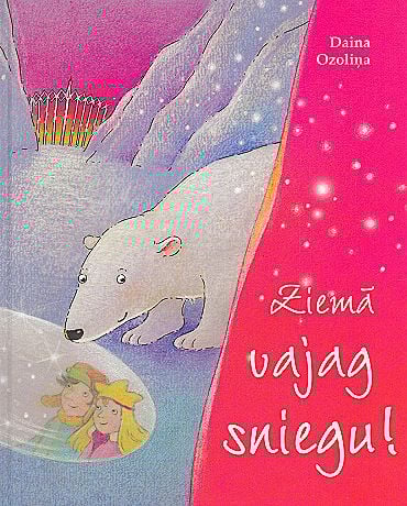 Ziemā vajag sniegu!