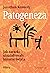 Patogeneza. Jak zarazki ukształtowały historię świata