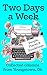 Two Days a Week: Collected ...