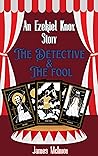 The Detective and The Fool by James McInroy