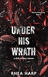 Under His Wrath