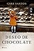 Deseo de chocolate (Deseo de chocolate, #1)