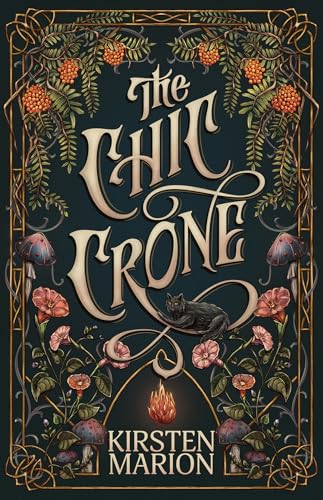 The Chic Crone (The Rowanswood Crones, #1)