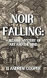 Noir Falling by L. Andrew Cooper