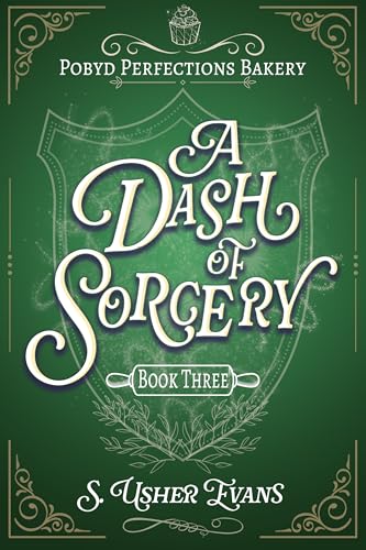 A Dash of Sorcery (Pobyd Perfections Bakery #3)