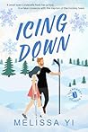 Icing Down: A Fake Relationship Hockey Romance (Glengarry Guards Book 3)