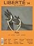 Liberté, no 344 : Paix : et...
