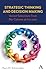 Strategic Thinking and Deci...