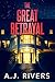 The Great Betrayal (Dean Steele Mystery Thriller Book 14)