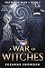 A War of Witches : A Parano...
