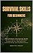 Survival Skills for Beginners by Scott M. Fraley