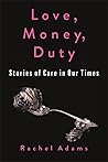 Love, Money, Duty...