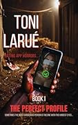 The Perfect Profile: The Dating App Horrors Series - Book I