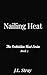 Nailing Heat (The Forbidden...