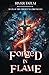 Forged in Flame