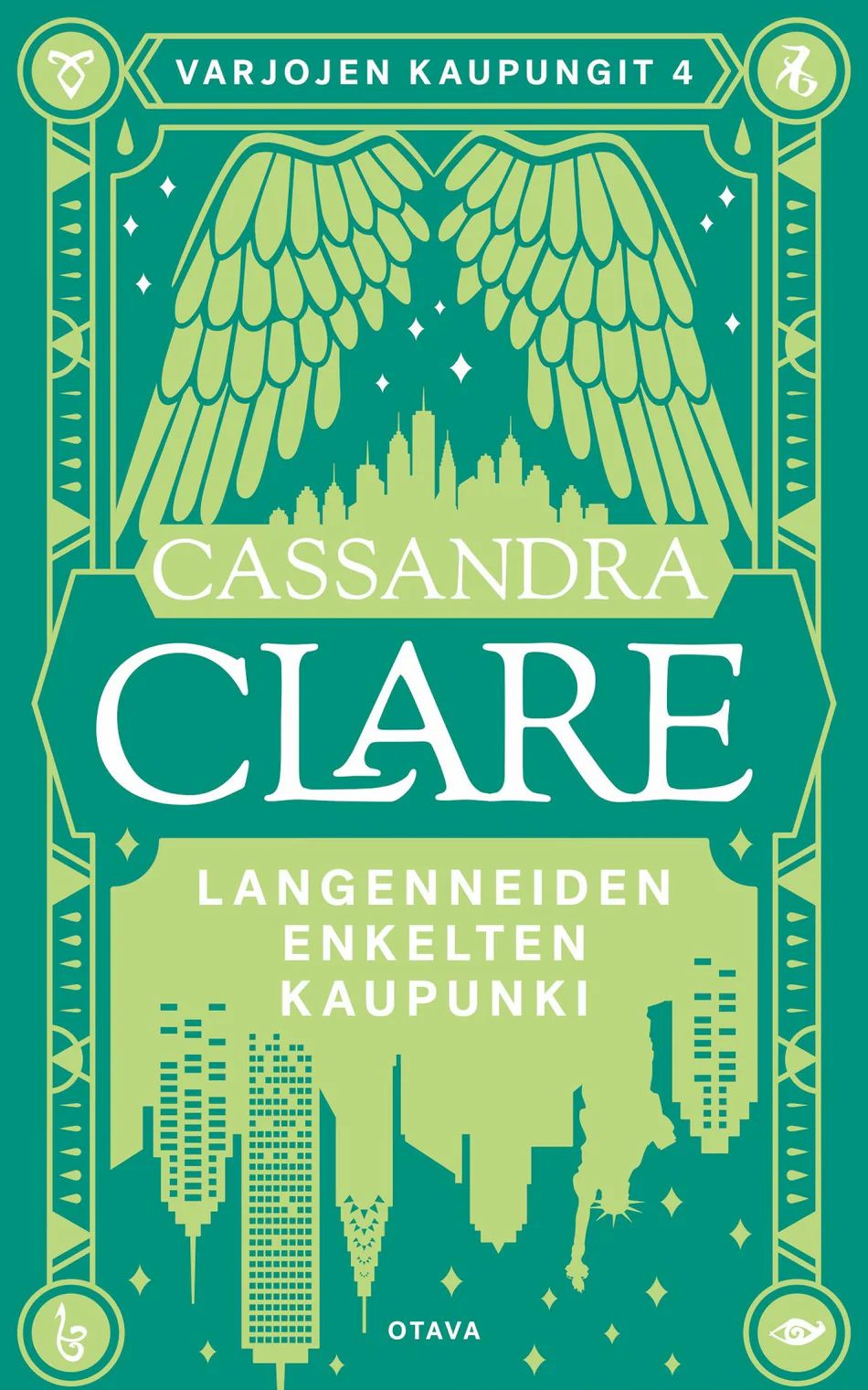 Langenneiden enkelten kaupunki (Varjojen kaupungit, #4)
