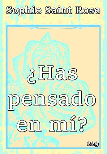 ¿Has pensado en mí? (Spanish Edition)
