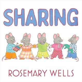 Sharing by Rosemary Wells