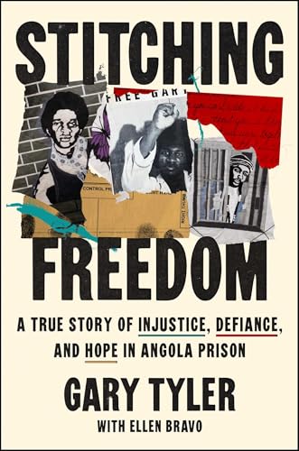 Stitching Freedom: A True Story of Injustice, Defiance, and Hope in Angola Prison (Hardcover)