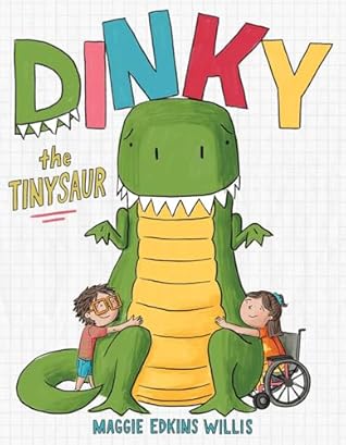 Dinky the Tinysaur by Maggie Edkins Willis